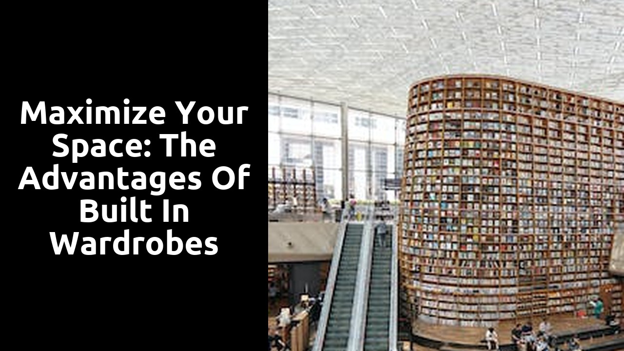 Maximize Your Space: the Advantages of Built in Wardrobes